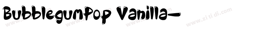 BubblegumPop Vanilla字体转换